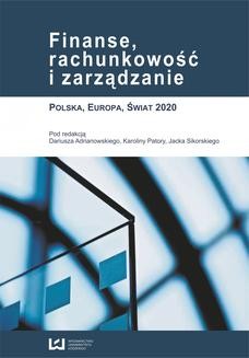 Chomikuj, ebook online Finanse, rachunkowość i zarządzanie. Polska, Europa, Świat 2020. Dariusz Adrianowski
