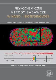 Ebook Fizykochemiczne metody badawcze w nano- i biotechnologii. Podstawy teoretyczne i ćwiczenia praktyczne pdf