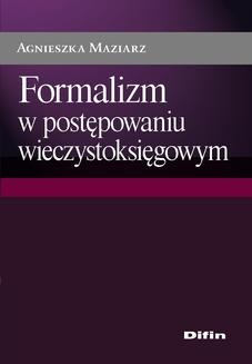 Ebook Formalizm w postępowaniu wieczystoksięgowym pdf