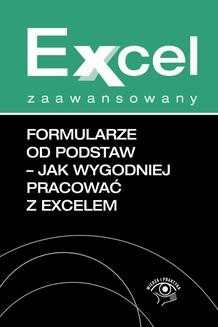 Ebook Formularze od podstaw Jak wygodniej pracować z Excelem pdf