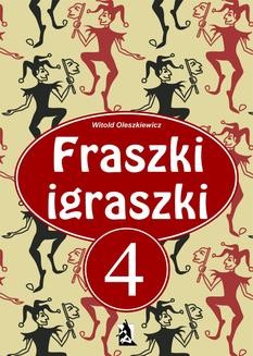Chomikuj, ebook online Fraszki Igraszki IV. Witold Oleszkiewicz
