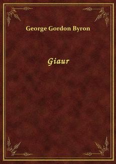 Chomikuj, ebook online Giaur. George Byron