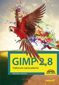 Ebook Gimp 2.8. Praktyczne wprowadzenie pdf