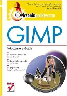 Chomikuj, ebook online GIMP. Ćwiczenia praktyczne. Włodzimierz Gajda