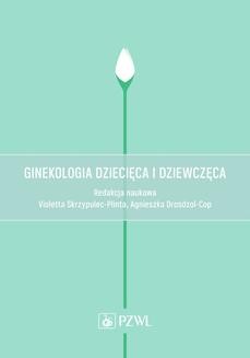 Ebook Ginekologia dziecięca i dziewczęca pdf