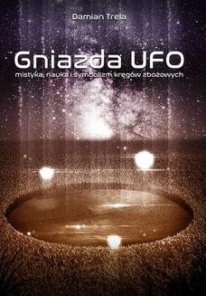 Chomikuj, ebook online Gniazda UFO. Damian Trela