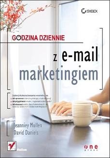 Chomikuj, ebook online Godzina dziennie z e-mail marketingiem. Jeanniey Mullen