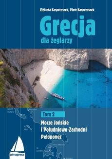 Chomikuj, ebook online Grecja dla żeglarzy. Tom 2. Elżbieta Kasperaszek
