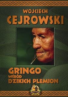 Chomikuj, ebook online Gringo wśród dzikich plemion. Wojciech Cejrowski