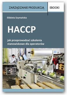 Ebook HACCP – jak przeprowadzać szkolenia stanowiskowe dla operatorów pdf