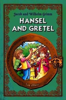 Chomikuj, ebook online Hansel and Gretel (Jaś i Małgosia) English version. Br. Grimm