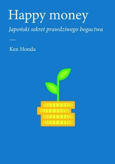 Chomikuj, ebook online Happy money. Ken Honda