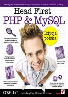 Chomikuj, ebook online Head First PHP & MySQL. Edycja polska. Lynn Beighley