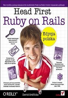 Chomikuj, ebook online Head First Ruby on Rails. Edycja polska. David Griffiths