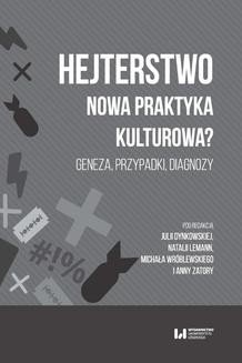 Ebook Hejterstwo. Nowa praktyka kulturowa? pdf