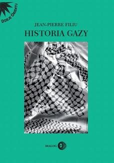 Chomikuj, ebook online Historia Gazy. Jean-Pierre Filiu