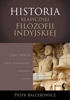 Ebook Historia klasycznej filozofii indyjskiej. Część trzecia: szkoły niebramińskie – adżiwikizm i dżinizm pdf