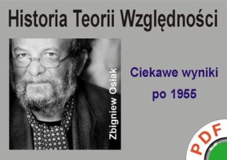 Chomikuj, ebook online Historia teorii względności. Tom 5. Ciekawe wyniki po 1955. Zbigniew Osiak