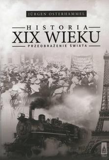 Chomikuj, ebook online Historia XIX w. Przeobrażenie świata. Jürgen Osterhammel