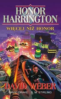Ebook Honor Harrington. Więcej niż Honor pdf