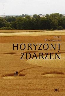 Chomikuj, ebook online Horyzont zdarzeń. Jacek Brzozowski