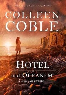 Chomikuj, ebook online Hotel nad oceanem Nad zatoką 1. Colleen Coble