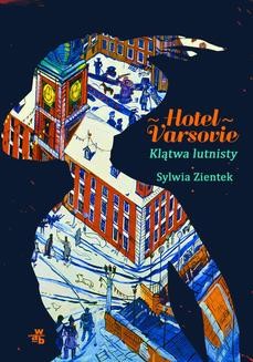 Ebook Hotel Varsovie. Klątwa lutnisty pdf