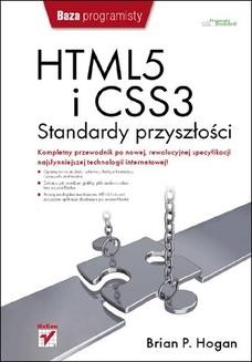 Chomikuj, ebook online HTML5 i CSS3. Standardy przyszłości. Brian P. Hogan