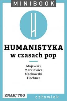 Chomikuj, ebook online Humanistyka [w czasach pop]. Minibook. autor zbiorowy