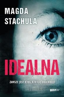 Chomikuj, ebook online Idealna. Magda Stachula