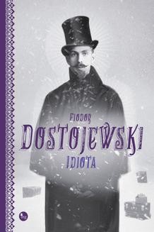 Chomikuj, ebook online Idiota. Fiodor Dostojewski