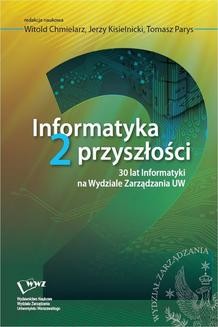 Chomikuj, ebook online Informatyka 2 przyszłości. Jerzy Kisielnicki
