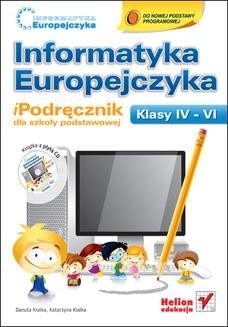 Chomikuj, ebook online Informatyka Europejczyka. iPodręcznik dla szkoły podstawowej, kl. IV – VI. Danuta Kiałka