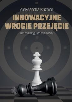 Ebook Innowacyjne wrogie przejęcie. pdf