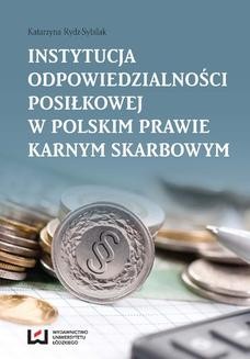 Chomikuj, ebook online Instytucja odpowiedzialności posiłkowej w polskim prawie karnym skarbowym. Katarzyna Rydz-Sybilak
