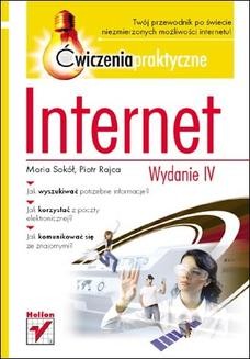 Chomikuj, ebook online Internet. Ćwiczenia praktyczne. Wydanie IV. Maria Sokół