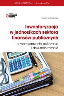 Chomikuj, ebook online Inwentaryzacja w jednostkach sektora finansów publicznych – przeprowadzanie, rozliczanie i dokumentowanie. Izabela Motowilczuk