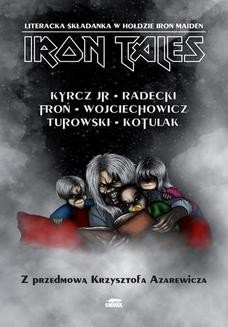 Ebook Iron Tales. Literacka składanka w hołdzie Iron Maiden pdf