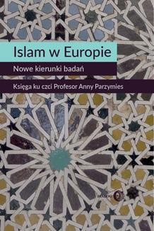 Ebook Islam w Europie. Nowe kierunki badań pdf
