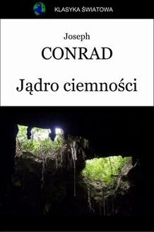 Chomikuj, ebook online Jądro ciemności. Joseph Conrad