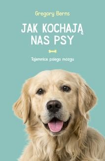 Ebook Jak kochają nas psy pdf
