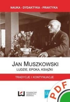 Ebook Jan Muszkowski. Ludzie, epoka, książki. Tradycje i kontynuacje pdf