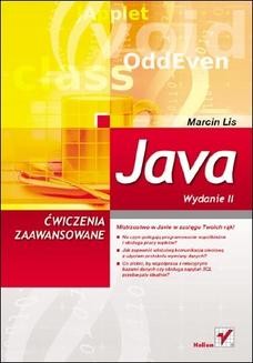 Chomikuj, ebook online Java. Ćwiczenia zaawansowane. Wydanie II. Marcin Lis