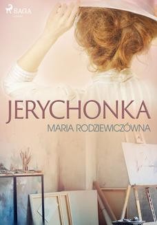 Chomikuj, ebook online Jerychonka. Maria Rodziewiczówna