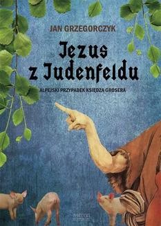 Chomikuj, ebook online Jezus z Judenfeldu mk. Jan Grzegorczyk