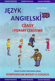 Chomikuj, ebook online Język angielski. Czasy i formy czasowe. Maciej Matasek
