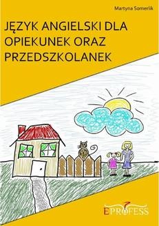 Chomikuj, ebook online Język angielski dla opiekunek oraz przedszkolanek. Martyna Somerlik