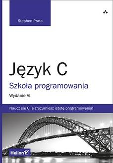 Ebook Język C. Szkoła programowania. Wydanie VI pdf