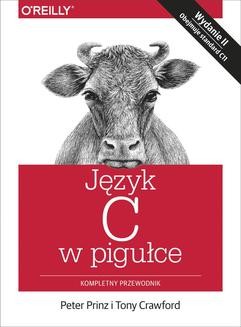 Chomikuj, ebook online Język C w pigułce. Peter Prinz