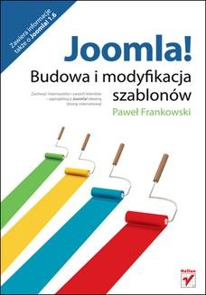 Chomikuj, ebook online Joomla! Budowa i modyfikacja szablonów. Paweł Frankowski